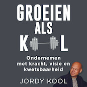 Groeien als Kool - Jordy Kool (ISBN 9789046175552)