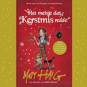 Het meisje dat Kerstmis redde - Matt Haig (ISBN 9789048862023)