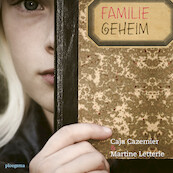 Familiegeheim - Caja Cazemier, Martine Letterie (ISBN 9789021682761)