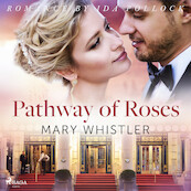 Pathway of Roses - Mary Whistler (ISBN 9788726566154)