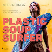 Plastic Soup Surfer - Merijn Tinga (ISBN 9788728060803)
