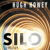 Silo - Hugh Howey (ISBN 9789021461076)