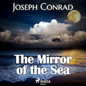 The Mirror of the Sea - Joseph Conrad (ISBN 9788726472912)