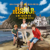 Robin Roover & het geheim van Lingerton Castle - Johan Vandevelde, Martin Muster (ISBN 9789462665507)