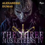 The Three Musketeers IV - Alexandre Dumas (ISBN 9788726976267)