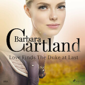 Love Finds The Duke at Last (Barbara Cartland's Pink Collection 160) - Barbara Cartland (ISBN 9788726395938)