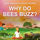 Why do Bees Buzz? - Zainab Tambawalla, Nabanita Deshmukh (ISBN 9788728110935)