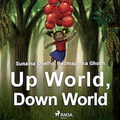 Up World, Down World - Sunaina Coelho, Padmaparna Ghosh (ISBN 9788728110942)