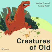 Creatures of Old - Kabini Amin, Veena Prasad (ISBN 9788728110980)