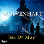 Wolvenhart - Ina de Man (ISBN 9788726999587)