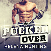 Pucked over - Helena Hunting (ISBN 9789021433097)
