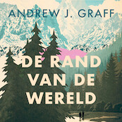 De rand van de wereld - Andrew J. Graff (ISBN 9789023960744)