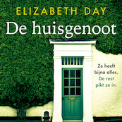 De huisgenoot - Elizabeth Day (ISBN 9789026358159)