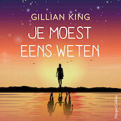 Je moest eens weten - Gillian King (ISBN 9789402764871)