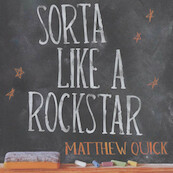 Sorta like a rockstar - Matthew Quick (ISBN 9789463631778)
