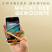 Macht der gewoonte - Charles Duhigg (ISBN 9789463631877)