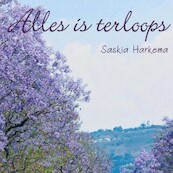 Alles is terloops - Saskia Harkema (ISBN 9789464491326)