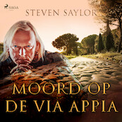 Moord op de Via Appia - Steven Saylor (ISBN 9788726922080)