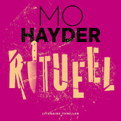 Ritueel - Mo Hayder (ISBN 9789024599240)