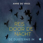 De duisternis in - Anne de Vries (ISBN 9789026625619)