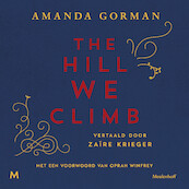 The Hill We Climb - Amanda Gorman (ISBN 9789052864433)