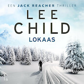 Lokaas - Lee Child (ISBN 9789021031743)