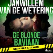 De blonde baviaan - Janwillem van de Wetering (ISBN 9788728060568)