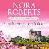 Fascinerend en fataal - Nora Roberts (ISBN 9789402765076)