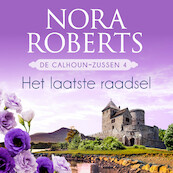 Het laatste raadsel - Nora Roberts (ISBN 9789402765090)