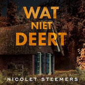 Wat niet deert - Nicolet Steemers (ISBN 9789021463322)