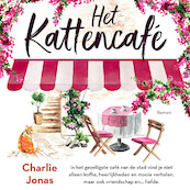 Het kattencafé - Charlie Jonas (ISBN 9789046176146)