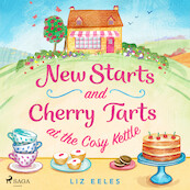 New Starts and Cherry Tarts at the Cosy Kettle - Liz Eeles (ISBN 9788728277829)