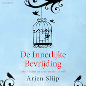 De innerlijke bevrijding - Arjen Slijp (ISBN 9789180192644)