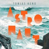 Astronaut - Tomias Keno (ISBN 9789046176290)