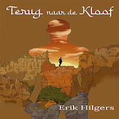 Terug naar de Kloof - Erik Hilgers (ISBN 9789462665842)