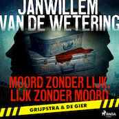 Moord zonder lijk, lijk zonder moord - Janwillem van de Wetering (ISBN 9788728060582)