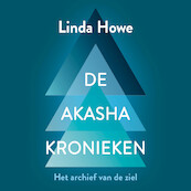 De Akasha-kronieken - Linda Howe (ISBN 9789020218824)