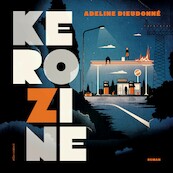 Kerozine - Adeline Dieudonné (ISBN 9789025473402)