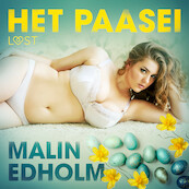 Het paasei – Erotisch verhaal - Malin Edholm (ISBN 9788728253243)