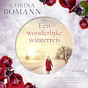 Een wonderlijke winterreis - Corina Bomann (ISBN 9789052864815)