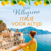Italië voor altijd - Nicky Pellegrino (ISBN 9789026161155)