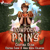 De pompoenprins - Anna Maria Colantoni, Cristina Carini, Cristina Oliva (ISBN 9788728249932)