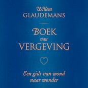 Boek van vergeving - Willem Glaudemans (ISBN 9789020219289)