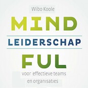 Mindful leiderschap - Wibo Koole (ISBN 9789047016977)