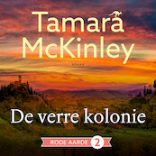 De verre kolonie - Tamara McKinley (ISBN 9789026163203)