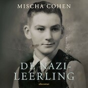 De nazi-leerling - Mischa Cohen (ISBN 9789045047836)