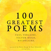 100 Greatest Poems - Paul Verlaine, Arthur Rimbaud, Charles Baudelaire (ISBN 9782821109285)