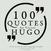 100 Quotes by Victor Hugo - Victor Hugo (ISBN 9782821107922)