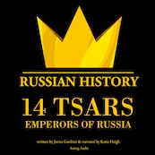 14 Russian Tsars, Russian History - James Gardner (ISBN 9782821112872)