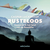 Rusteloos - Casper Luckerhof (ISBN 9789026358234)